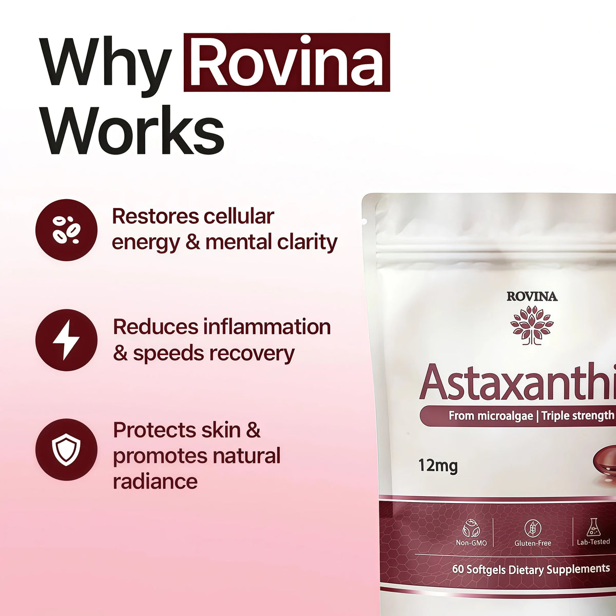 ROVINA Astaxanthin 12mg Softgels, Triple Strength Antioxidant Triple Strength Antioxidant from Microalgae; supports eye, skin, immune & joint health; Non-GMO, Gluten Free, 60 ct